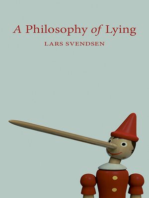 cover image of A Philosophy of Lying